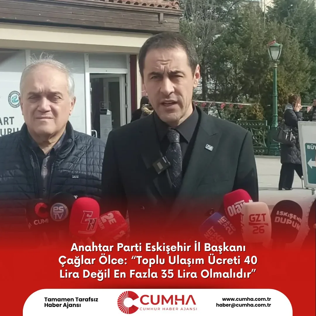 Anahtar Parti Eskişehir İl Başkanı: Ulaşım Ücreti 35 Lira Olmalı
